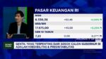 Pasar Modal RI Butuh Katalis Positif Tarik Dana Asing, Valuasi Sudah Menarik