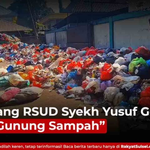 Belakang RSUD Syekh Yusuf Gowa Jadi Gunung Sampah