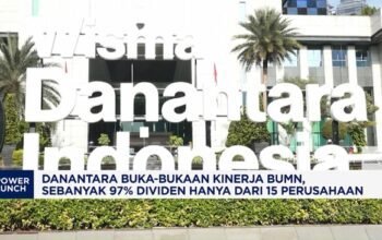 Danantara Sebut 97 Persen Dividen BUMN Hanya Bersumber dari 15 Perusahaan
